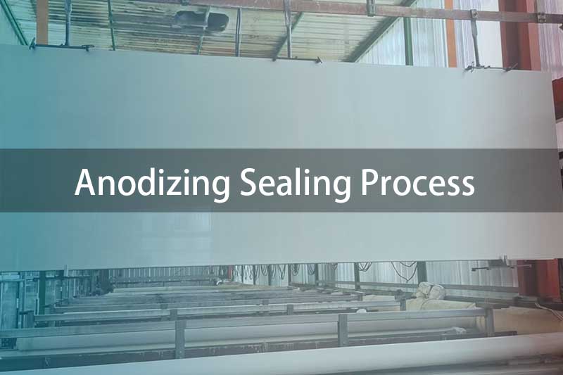 Anodizing Sealing Process